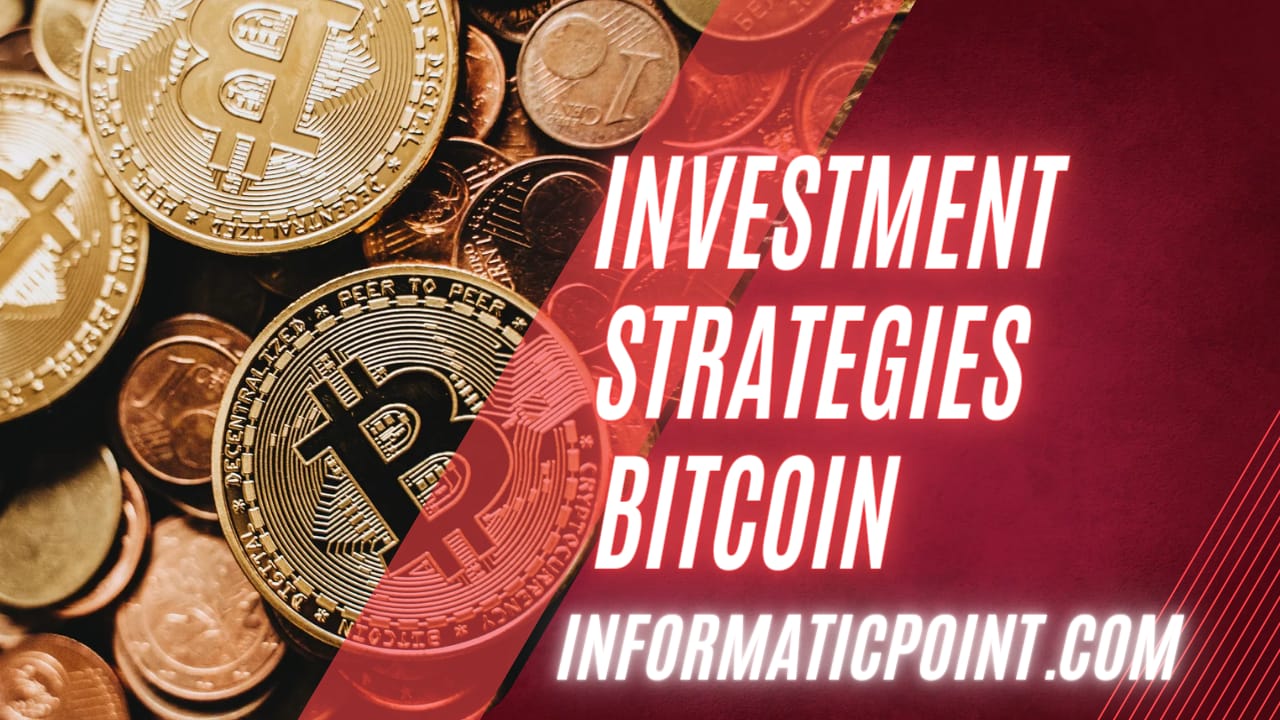 Investment Strategies in Bitcoin 2024